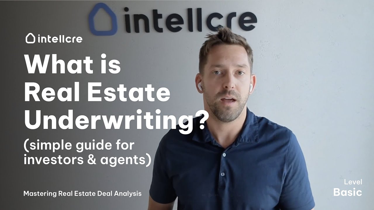 Thumbnail for a video explaining real estate underwriting fundamentals, including investment analysis, risk assessment, and financial modeling