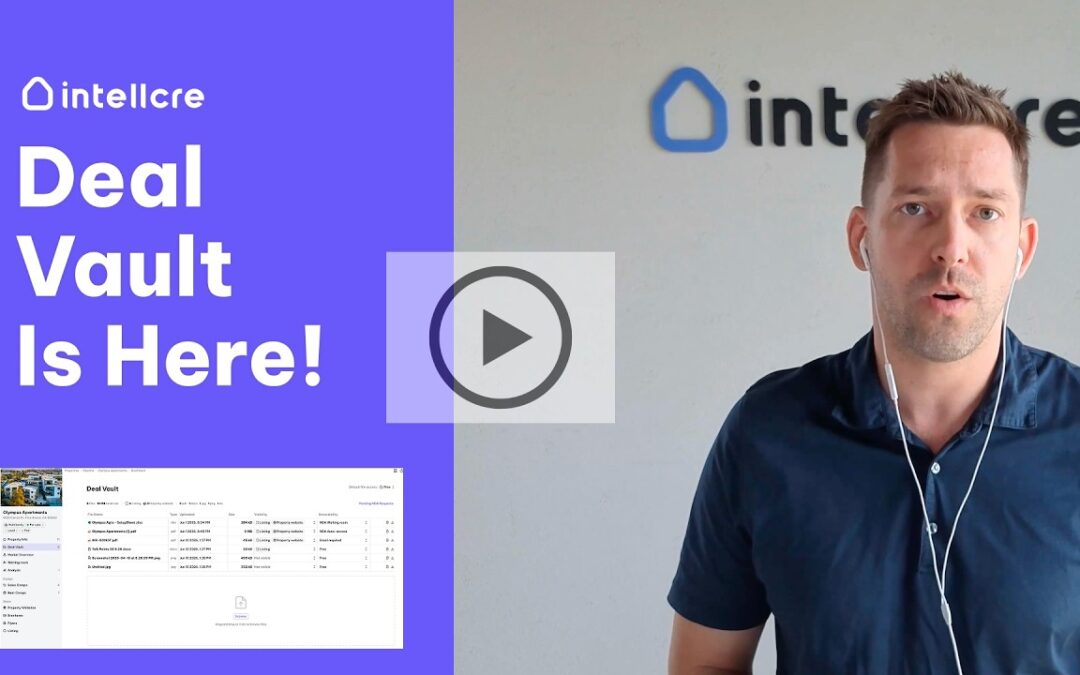 New IntellCRE Feature: Deal Vault – Custom Deal Room Solutions for CRE