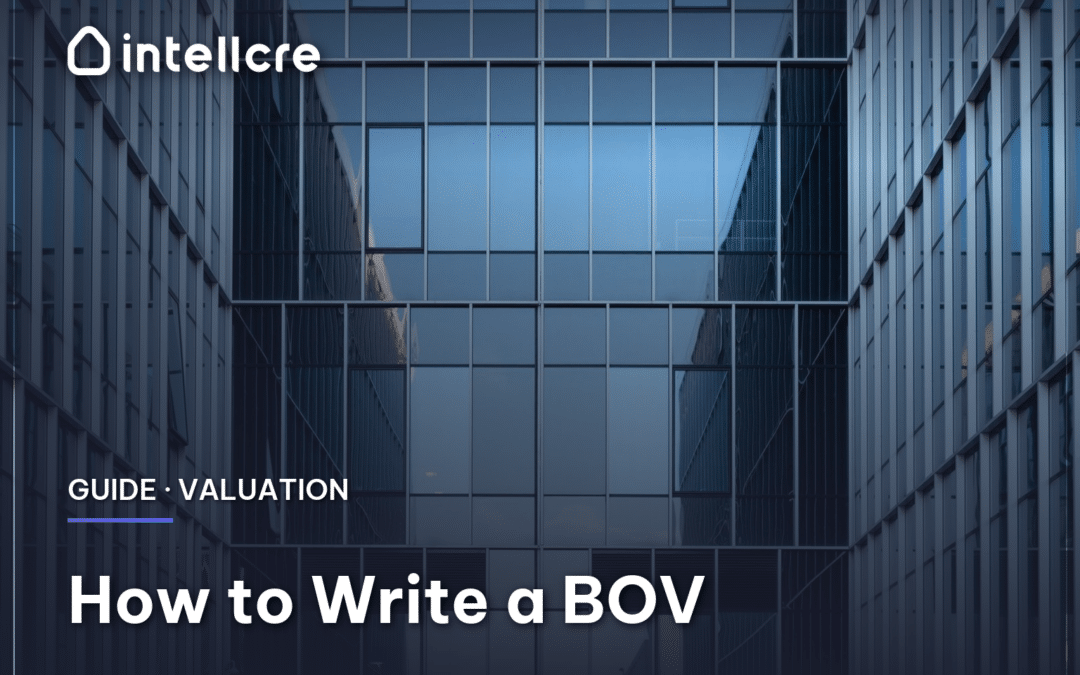 How to Write a Broker Opinion of Value (BOV): A Step-by-Step Guide