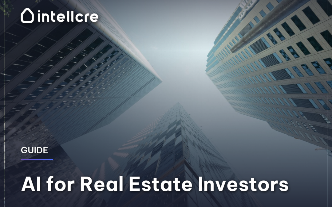 AI for Real Estate Investors: The 2026 Toolkit