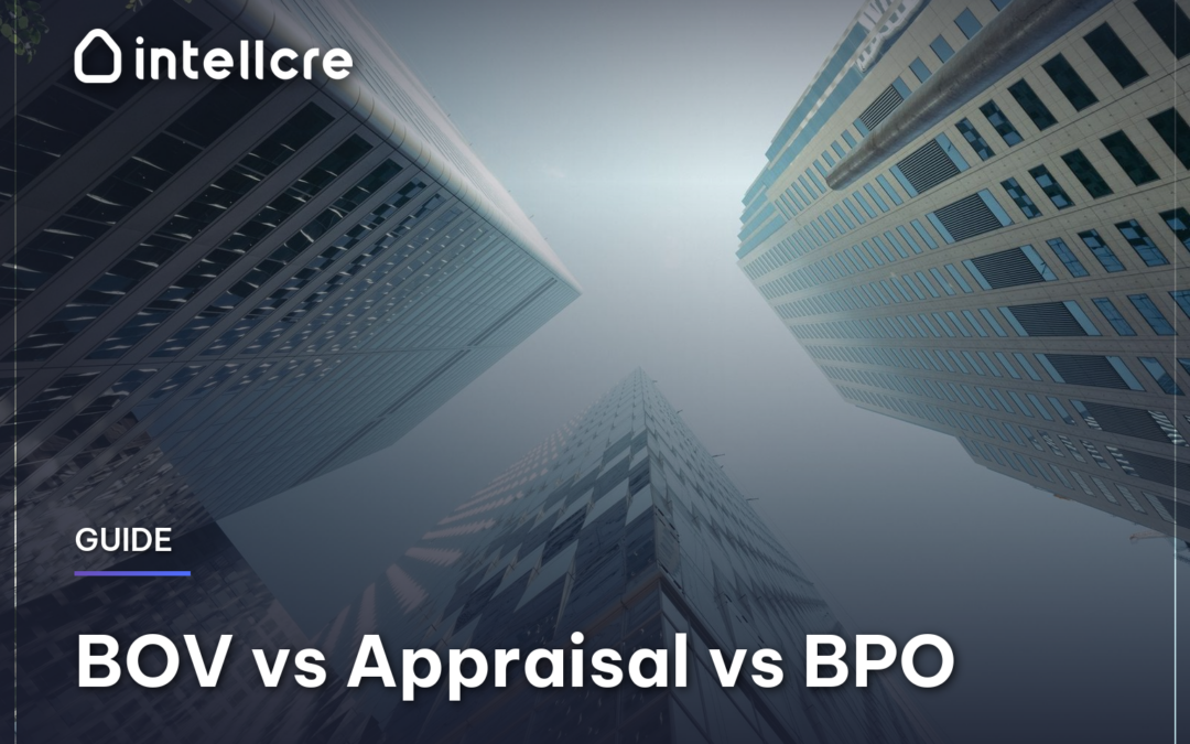 BOV vs Appraisal vs BPO: What’s the Difference?