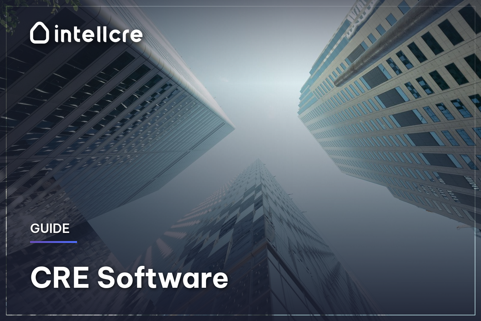 CRE Software: The Complete Guide & Tool Landscape CRE Software: The Complete Guide & Tool Landscape
