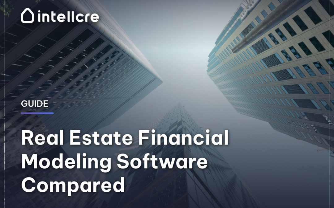 Real Estate Financial Modeling Software Compared