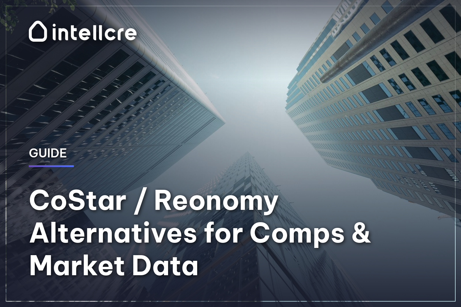 CoStar / Reonomy Alternatives for Comps & Market Data