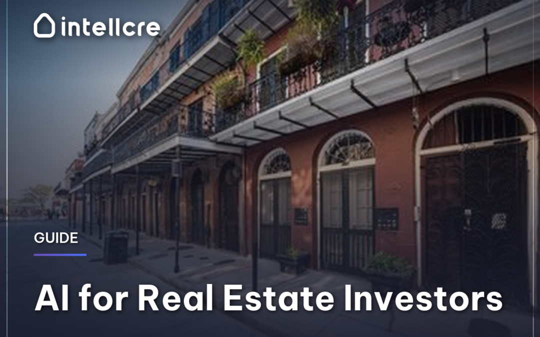 AI for Real Estate Investors: The 2026 Toolkit